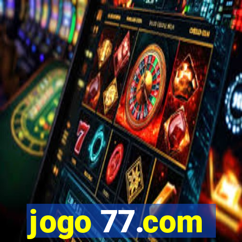 jogo 77.com